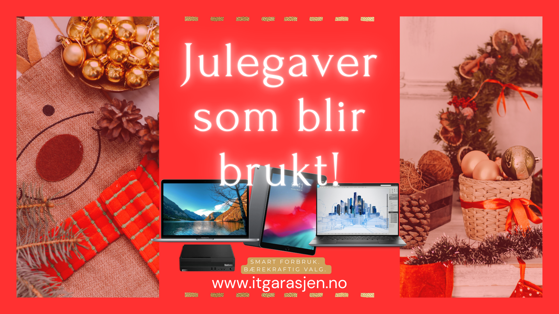 Smarte julegaver fra Itgarasjen.no